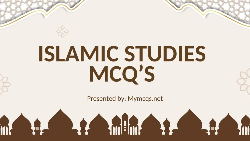 Islamic Studies Mcqs