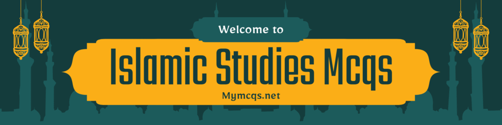 Islamic Studies Mcqs